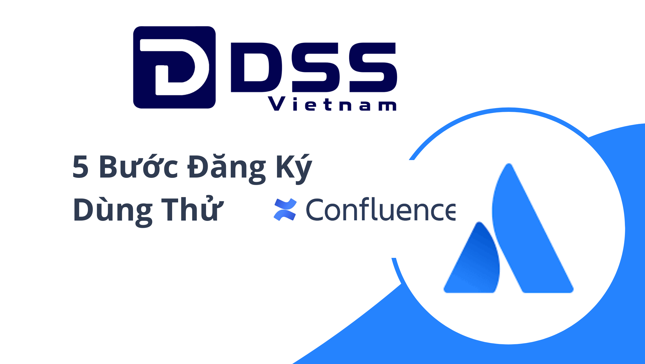 Read more about the article 5 Bước Đăng Ký Dùng Thử Confluence Miễn Phí