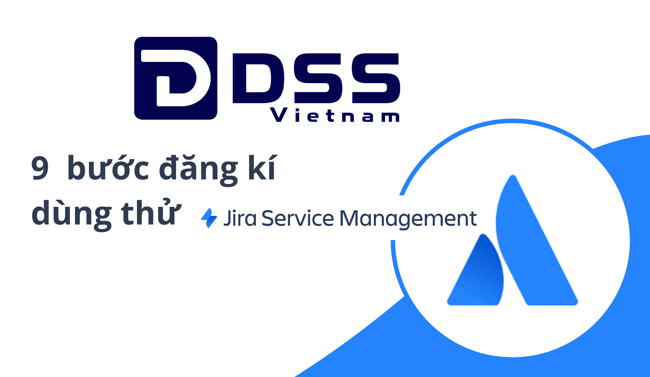 9 bước đăng ký dùng thử Jira Service Management